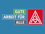 IG Metall: Gute Arbeit fuer alle